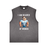 Gym tank,bodybuilding tank,funny gym shirt ,Funny gym tank top,Gymfy tank top,Im scared of woman shirt,Gymbro merch,Gymbro Apperal,Funny tank top