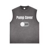 Pump Cover OFF Juggernaut Tank Top- pump covers