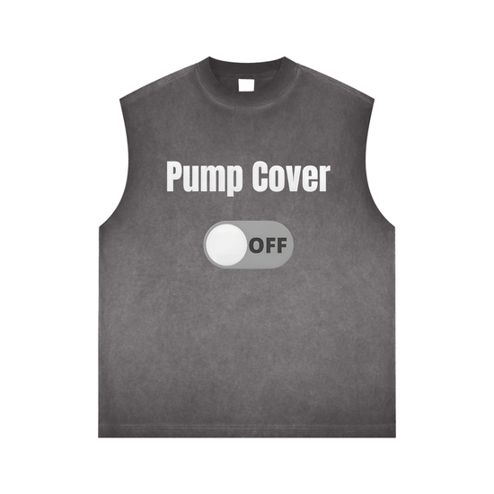 Pump Cover OFF Juggernaut Tank Top- pump covers